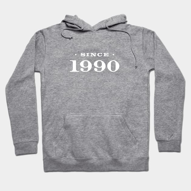 Since 1990 Hoodie by Assertive Shirts